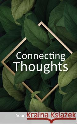 Connecting Thoughts Soumya Y Shanthimohan 9781636402222