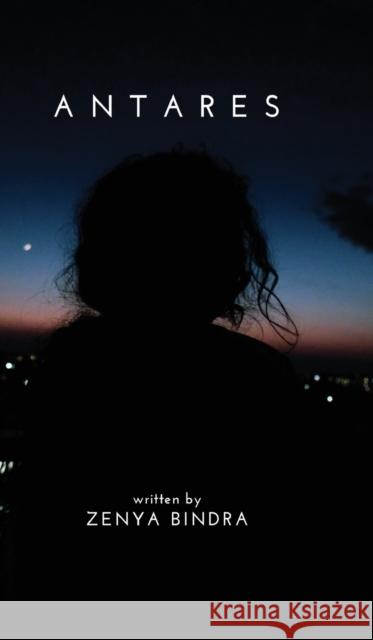 Antares Zenya Bindra 9781636402765 White Falcon Publishing