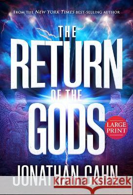 Return of the Gods, The (Large Print) Jonathan Cahn 9781636411668