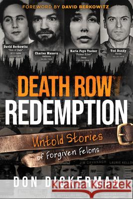 Death Row Redemption Don Dickerman 9781636415185