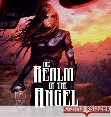 The Realm of The Angel Hugh Mortimer 9781636492261