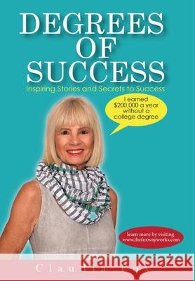 Degrees of Success Claudia Fox 9781636492353 Global Summit House