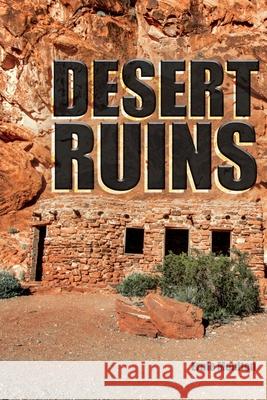 Desert Ruins Ernie Moulton 9781636492490