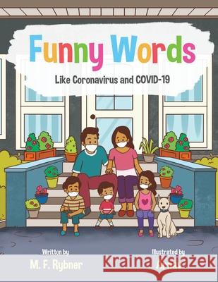 Funny Words: Like Coronavirus and COVID-19 M. F 9781636494852 M.F.Rybner