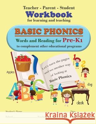 Teacher-Parent-Student Workbook for Learning and Teaching Basic Phonics Melvine Groves 9781636499505 Global Summit House