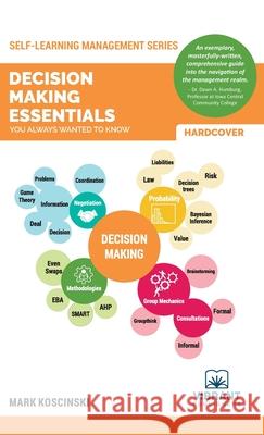 Decision Making Essentials You Always Wanted to Know Vibrant Publishers 9781636510040 Vibrant Publishers