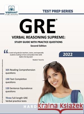 GRE Verbal Reasoning Supreme: Study Guide with Practice Questions Vibrant Publishers 9781636510880