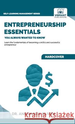 Entrepreneurship Essentials You Always Wanted To Know Dr Bliven Vibrant Publishers  9781636511627 Vibrant Publishers