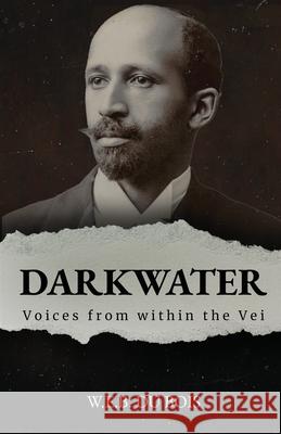 Darkwater W. E. B. Du Bois 9781636521626 Black Legacy Press