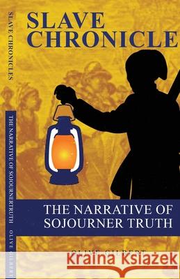 The Narrative of Sojourner Truth Olive Gilbert 9781636521848