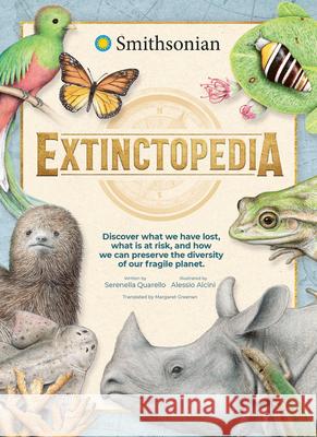 Extinctopedia: Discover those we have lost, what is at risk and how we can preserve the diversity of our fragile planet Serenella Quarello 9781636550725 Red Comet Press