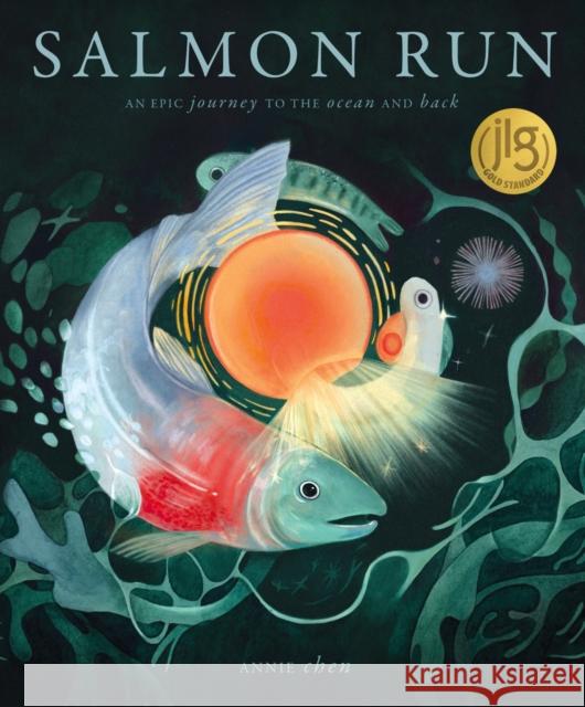 Salmon Run: An epic journey to the ocean and back Annie Chen 9781636551654 Red Comet Press