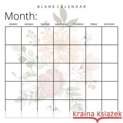 Blank Calendar: Pretty Flowers, Undated Planner for Organizing, Tasks, Goals, Scheduling, DIY Calendar Book Llama Bird Press 9781636570464 Llama Bird Press