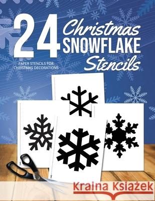 Christmas Snowflake Stencils: 24 Paper Stencils for Winter Decorations Paperbles 9781636571119 Paperbles