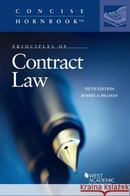 Principles of Contract Law Robert A. Hillman 9781636590684