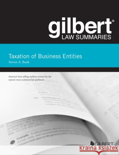 Taxation of Business Entities Sara J. Berman 9781636591162 West Academic Publishing