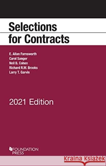 Selections for Contracts, 2021 Edition Carol  Sanger, E. Allan Farnsworth, Larry T. Garvin 9781636593814 Eurospan (JL)