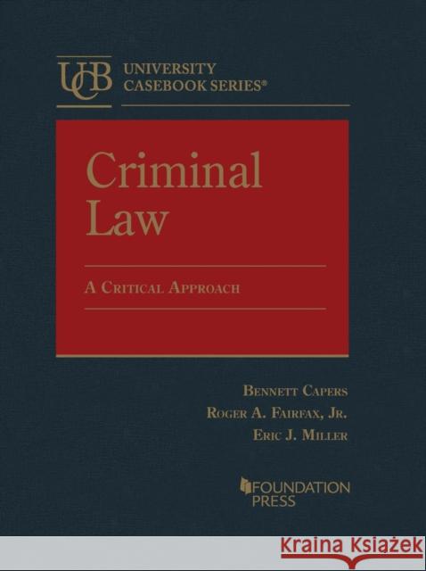 Criminal Law Eric J. Miller 9781636595863
