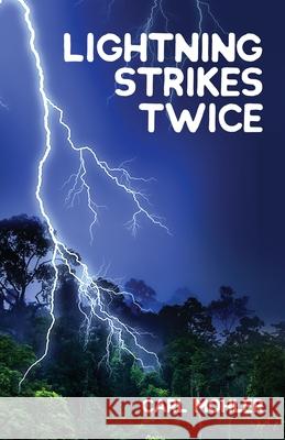 Lightning Strikes Twice Carl Mohler 9781636610153