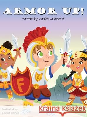 Armor Up Jordan Leonhardt 9781636612409 Dorrance Publishing Co.