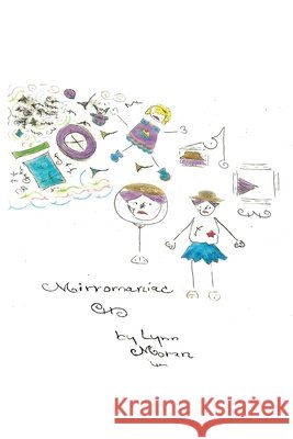 Mirromaniac Moran, Lynn 9781636613239