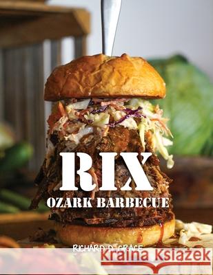 Rix Ozark Barbecue Richard D. Grace 9781636613550