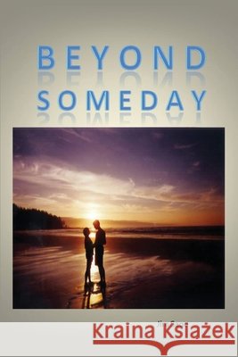 Beyond Someday Jim Sage 9781636614694