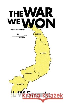 The War We Won L. W. Swartz 9781636614816