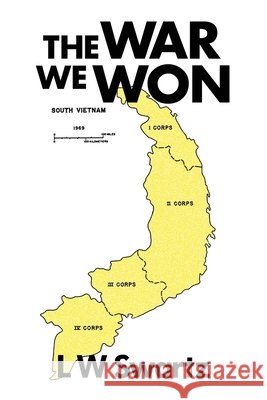 The War We Won L. W. Swartz 9781636614854