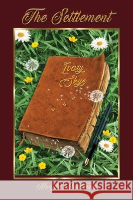 The Settlement Madjda Mouderres 9781636615394 Dorrance Publishing Co.