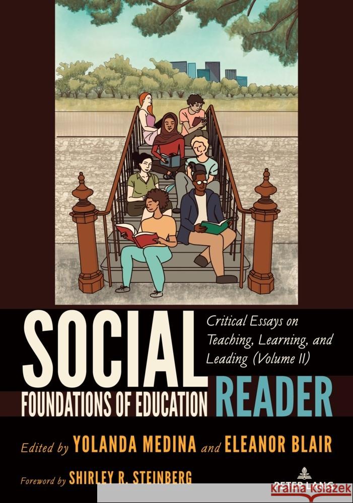Social Foundations of Education Reader  9781636671697 Peter Lang