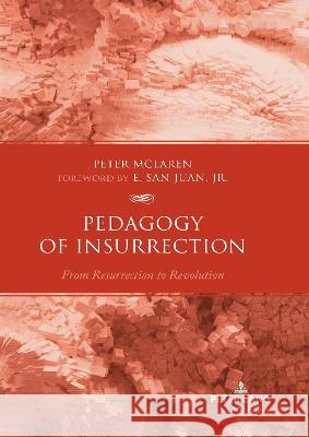 Pedagogy of Insurrection McLaren, Peter 9781636674407