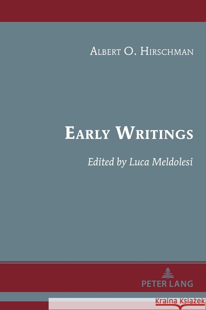 Early Writings Luca Meldolesi 9781636675398 Peter Lang Inc., International Academic Publi