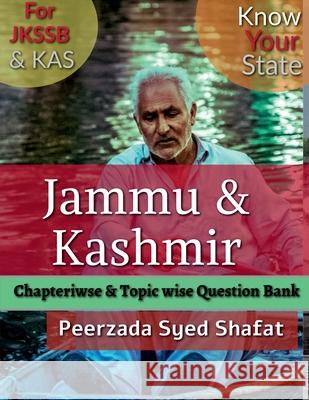 Jammu and Kashmir: Question Bank Syed Shafaat 9781636697840