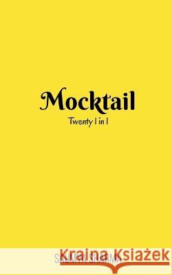 Mocktail Saumya Sharma 9781636698021 Notion Press