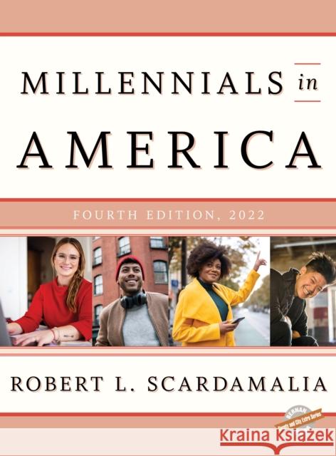 Millennials in America 2022 Robert L. Scardamalia 9781636710501 Bernan Press