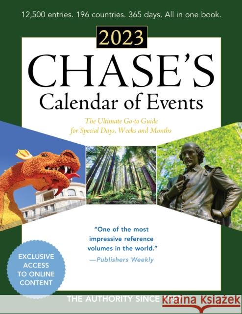 Chase's Calendar of Events 2023: The Ultimate Go-to Guide for Special Days, Weeks and Months Editors of Chase's 9781636710686 Rowman & Littlefield