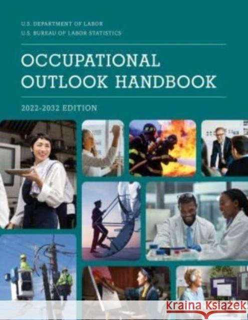 Occupational Outlook Handbook, 2022-2032 Bureau of Labor Statistics 9781636714301 Bernan Press