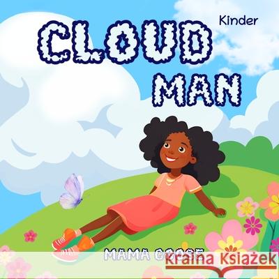 Cloud Man Mama Goose 9781636750101