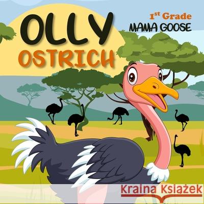 Olly Ostrich Mama Goose 9781636750446