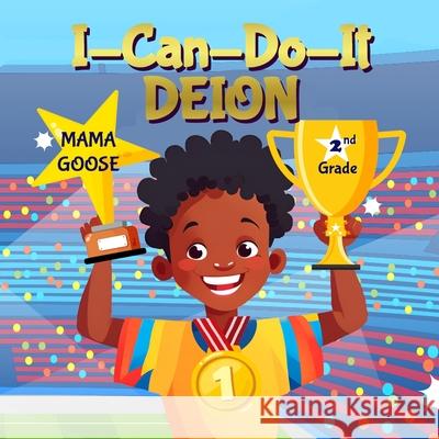 I-Can-Do-It Deion Mama Goose 9781636750521