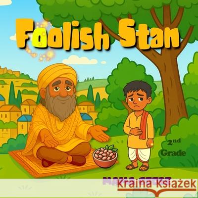 Foolish Stan Mama Goose 9781636750873