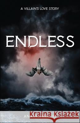 Endless: A Villain's Love Story Ananya Mallik 9781636763750