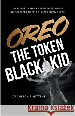 Oreo the Token Black Kid Cranston Gittens 9781636764849 New Degree Press