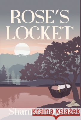 Rose's Locket Shannon Quist 9781636766515