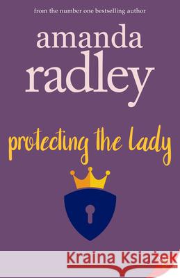 Protecting the Lady Amanda Radley 9781636790039