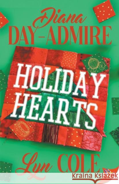 Holiday Hearts Diana Day-Admire Lyn Cole 9781636791289 Bold Strokes Books
