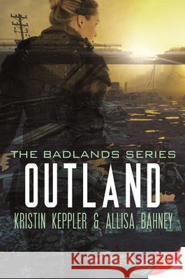 Outland Kristin Keppler, Allisa Bahney 9781636791548 Bold Strokes Books