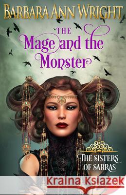 The Mage and the Monster Barbara Ann Wright 9781636791906 Bold Strokes Books