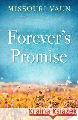 Forever's Promise Missouri Vaun 9781636792217